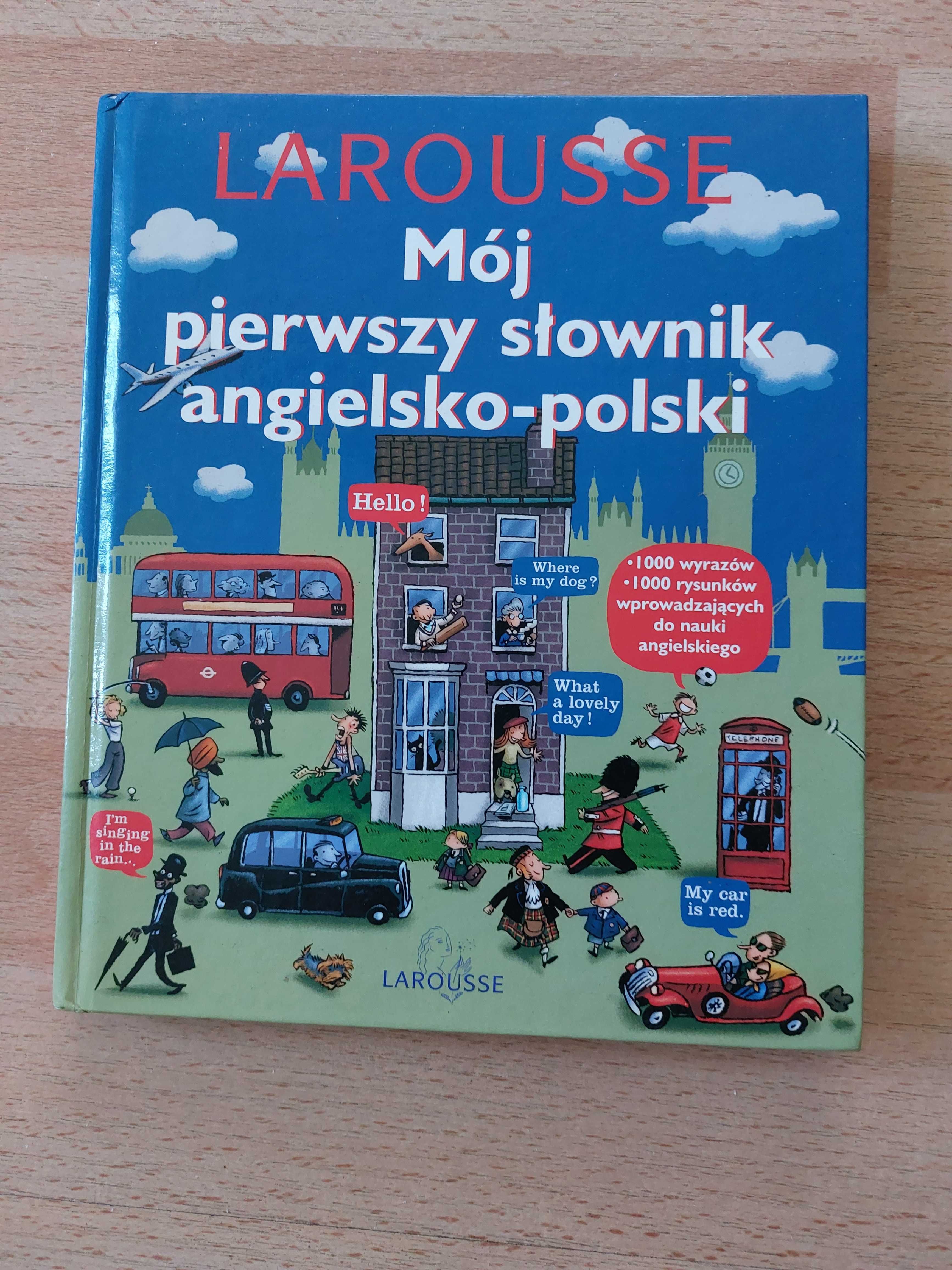 Larousse mój pierwszy słownik angielsko polski