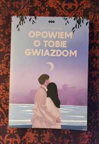 Książka Opowiem o tobie gwiazdom