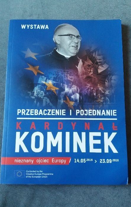 Przebaczenie i pojednanie- Kardynał Kominek- Wystawa