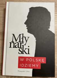 Wojciech Młynarski - W Polskę idziemy