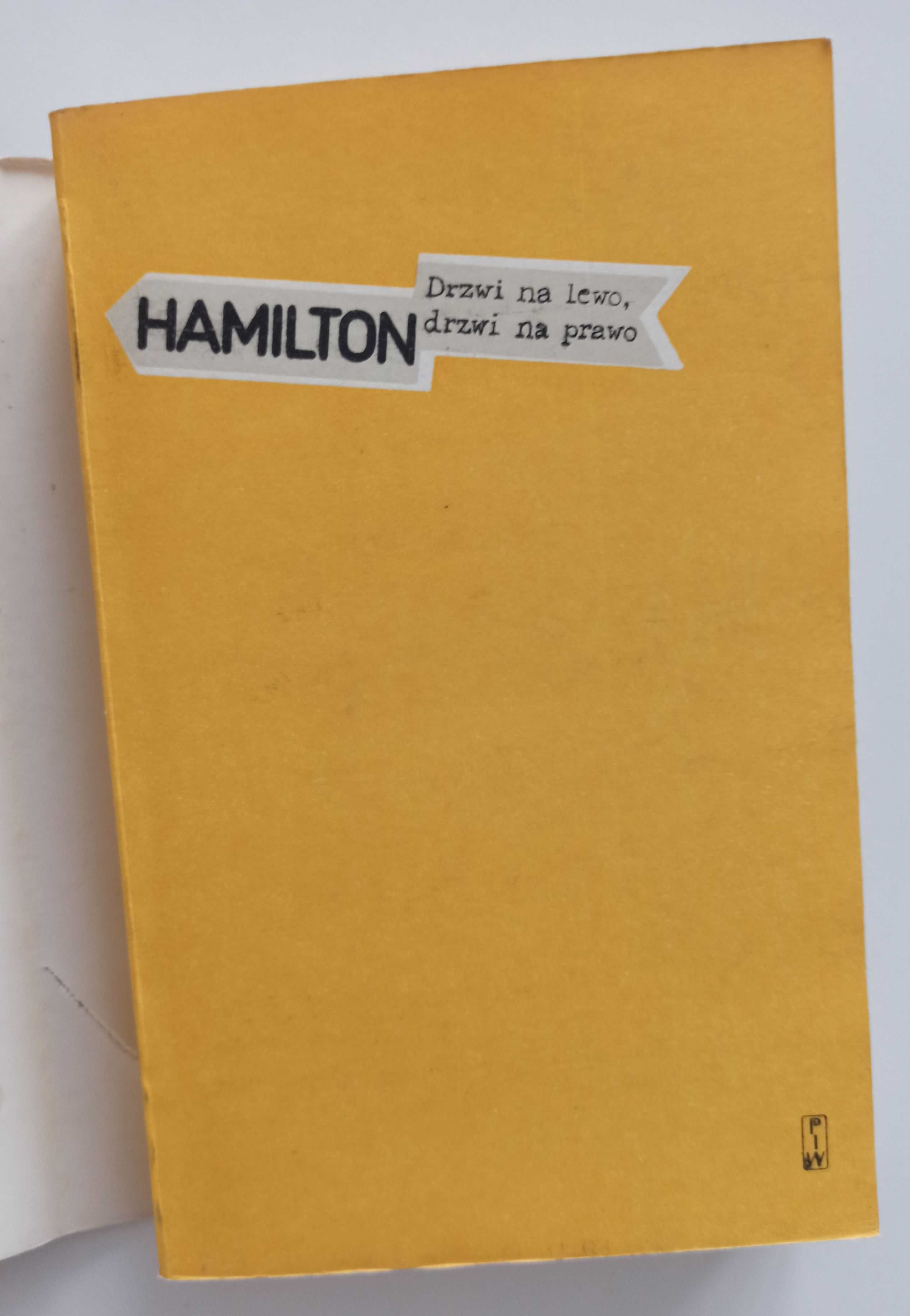 Hamilton Drzwi na lewo drzwi na prawo felietony z lat 1972–1975