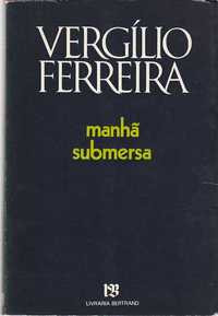 Manhã submersa (9ª ed.)-Vergílio Ferreira-Bertrand