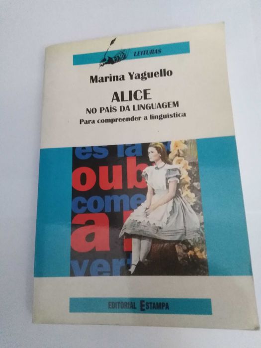 Livro Alice no País da Linguagem Para compreender a Linguística.