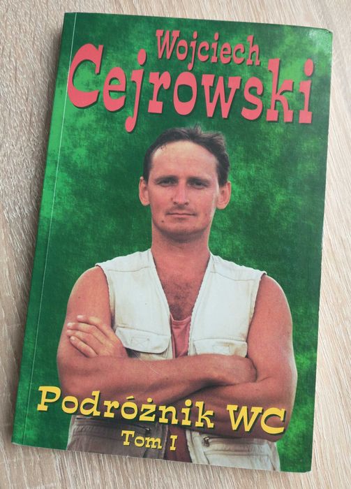 Wojciech Cejrowski Podróżnik WC z dedykacją od autora