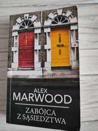 Marwood Alex Zabójca z sąsiedztwa