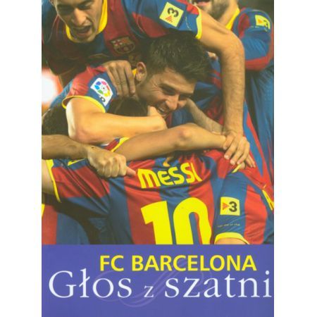 FC BARCELONA Głos z szatni