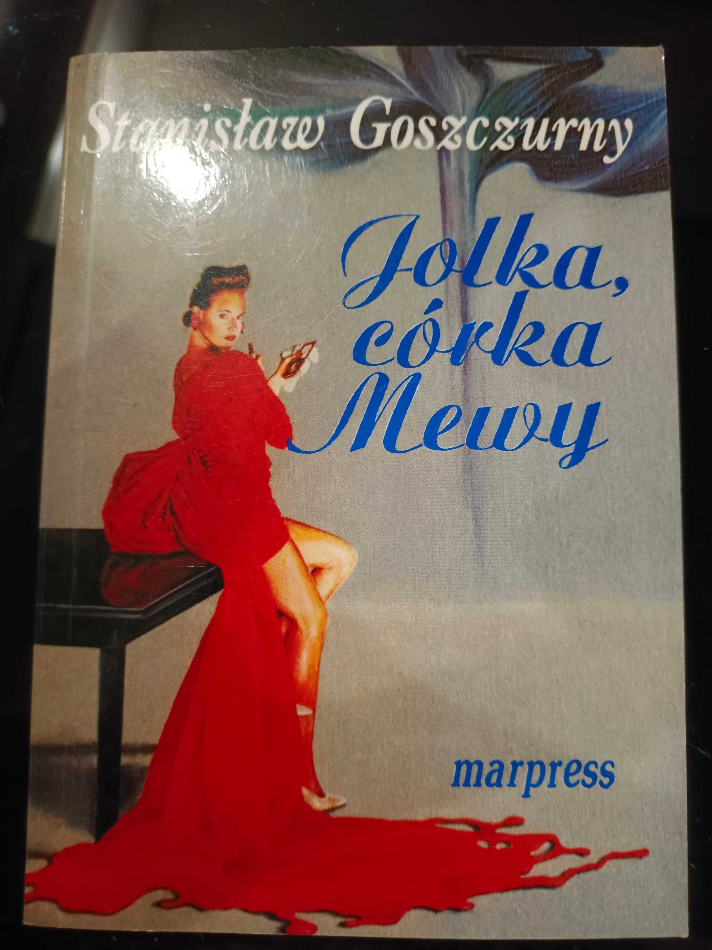 "Jolka córka Mewy" Stanisław Goszczurny