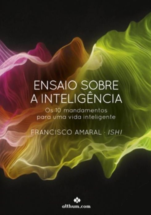 Ensaio Sobre a Inteligência de Ishi e Francisco Amaral  [Portes Inc]