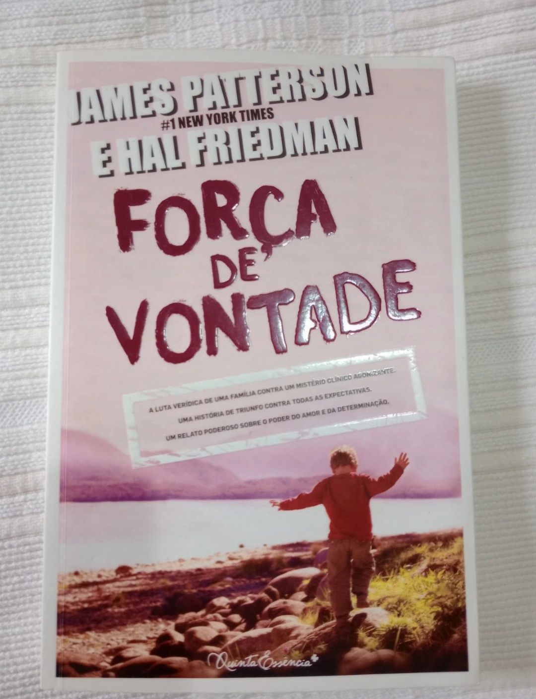 "Força de Vontade" de James Patterson e Hall Friedman