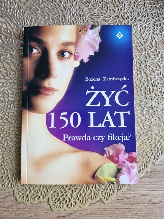 Żyć 150 Lat Bożena Zambrzycka