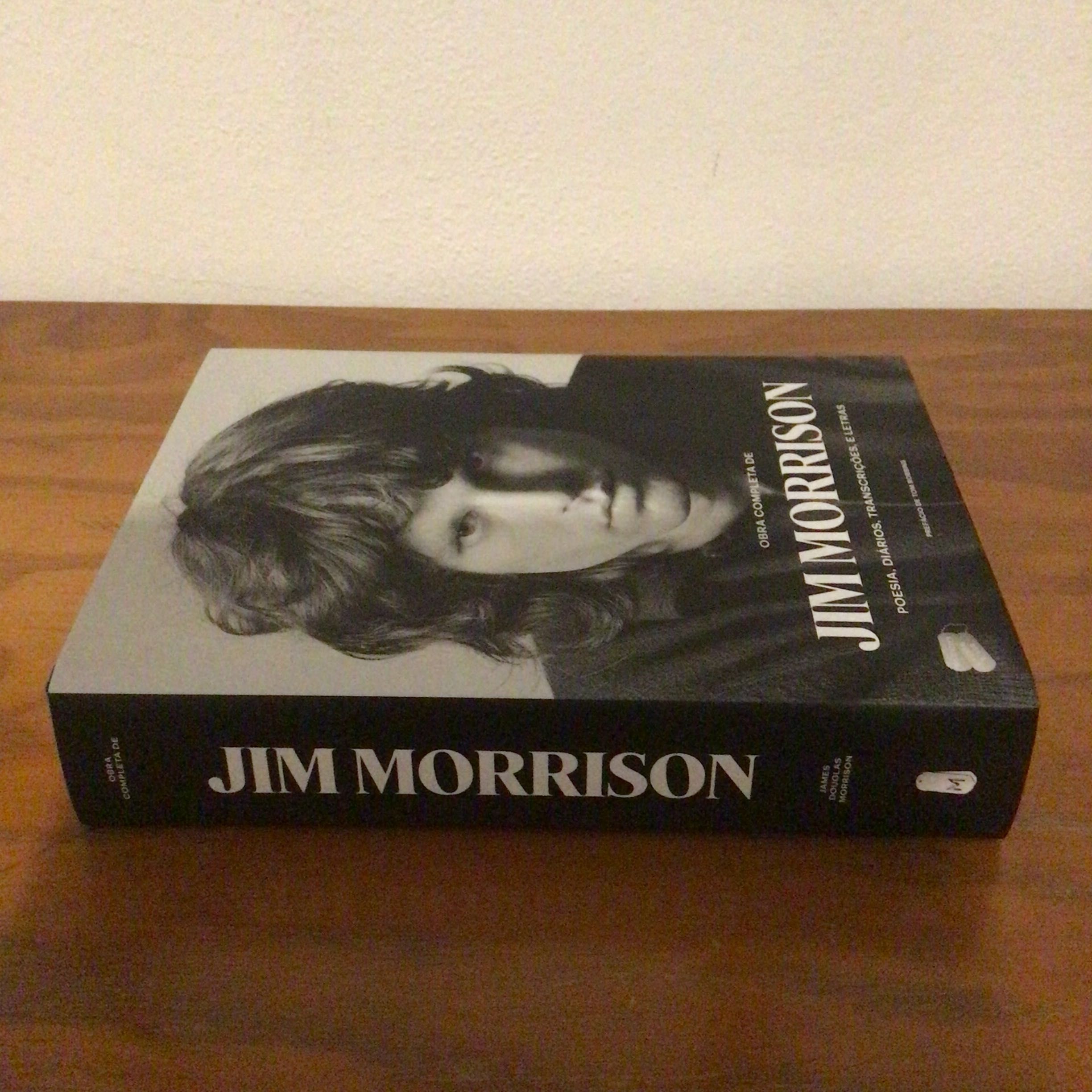 Obra Completa de Jim Morrisson - Poesia, Diários, Transcrições, Letras