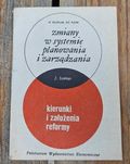 Zmiany w systemie planowania i zarządzania - Z. Szeliga
