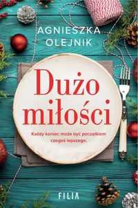 Dużo miłości - Agnieszka Olejnik