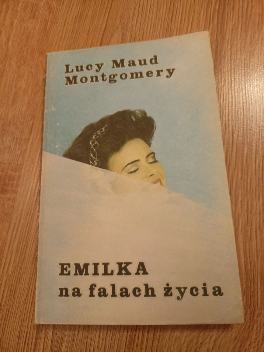 Emilka na falach życia - Lucy Maud Montgomery