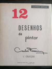 Luanda Antiga // 12 desenhos do pintor Carlos Ferreira