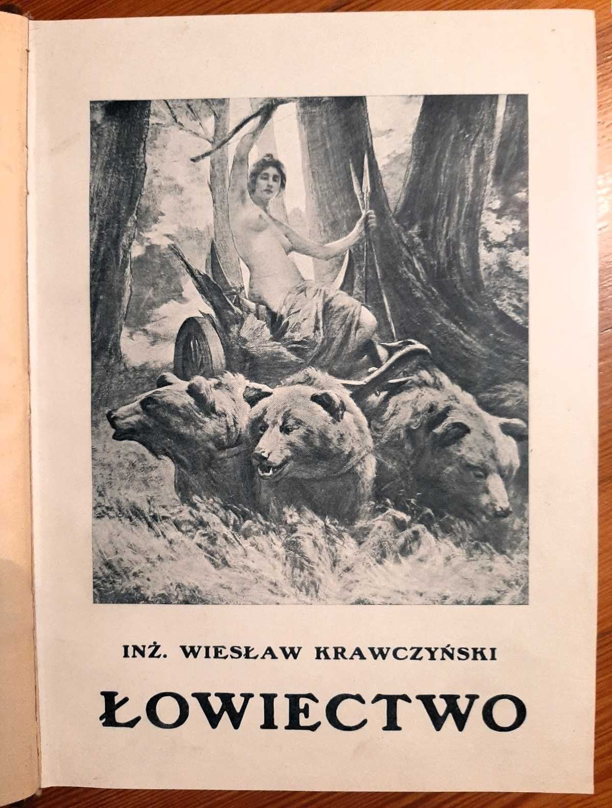 Łowiectwo – Wiesław Krawczyński, wydanie 1924 r. – unikatowe