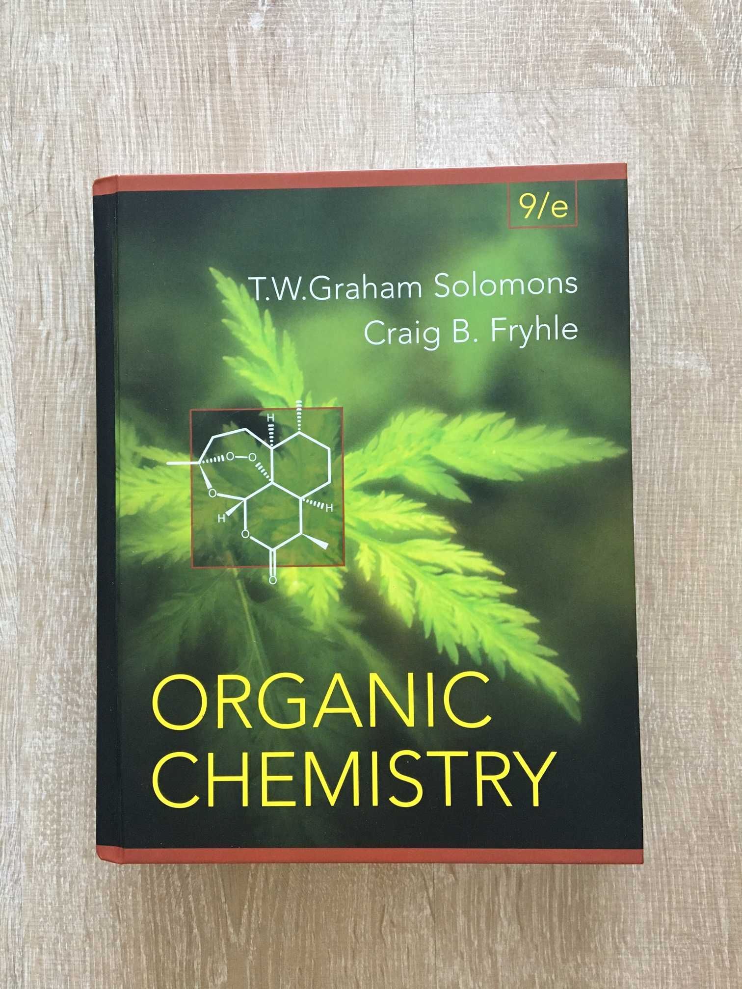 Organic Chemistry: T. W. Graham Solomons, Craig Fryhle