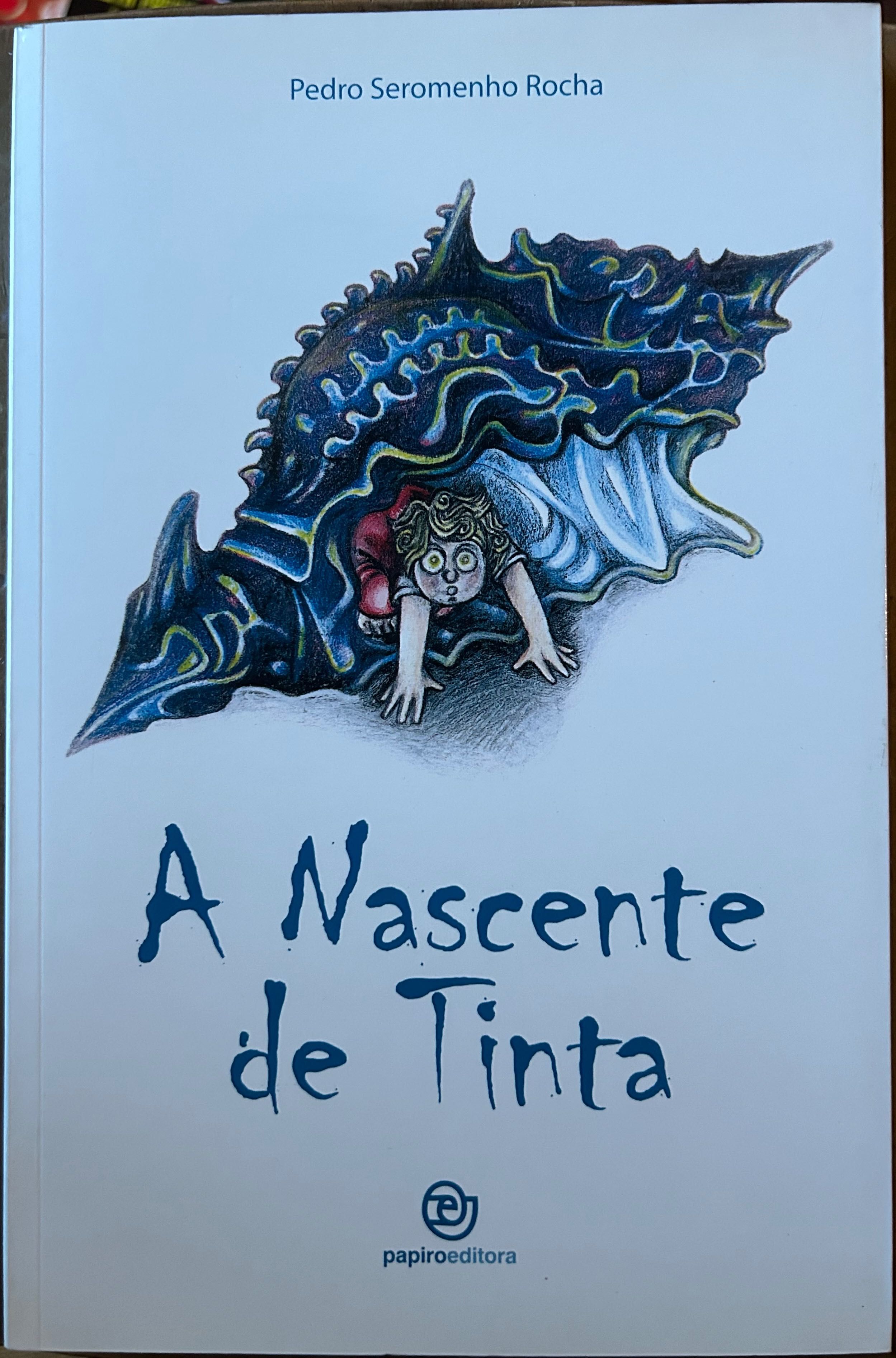 Pedro Seromenho - A Nascente de Tinta