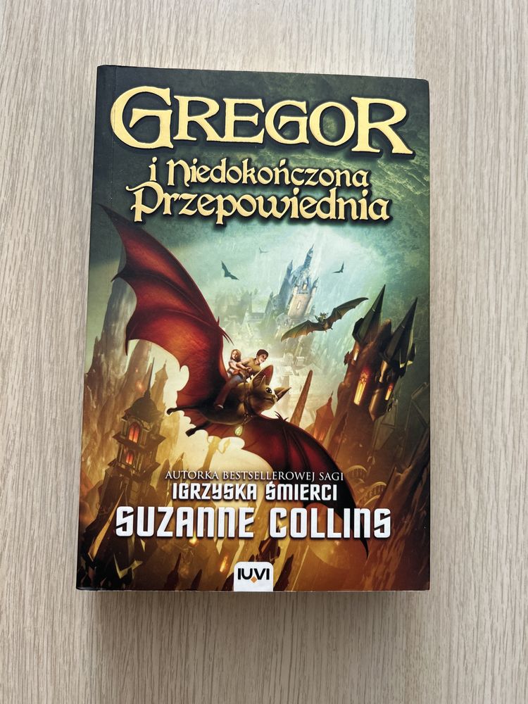 Gregor i Niedokończona Przepowiednia. Kroniki Podziemia tom 1