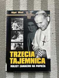 trzecia tajemnica - kulisy zamachu na papieża - Nigel West