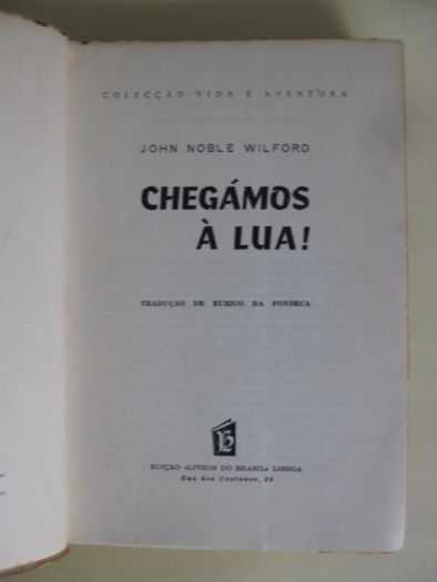 Chegámos à Lua de John Noble Wilford