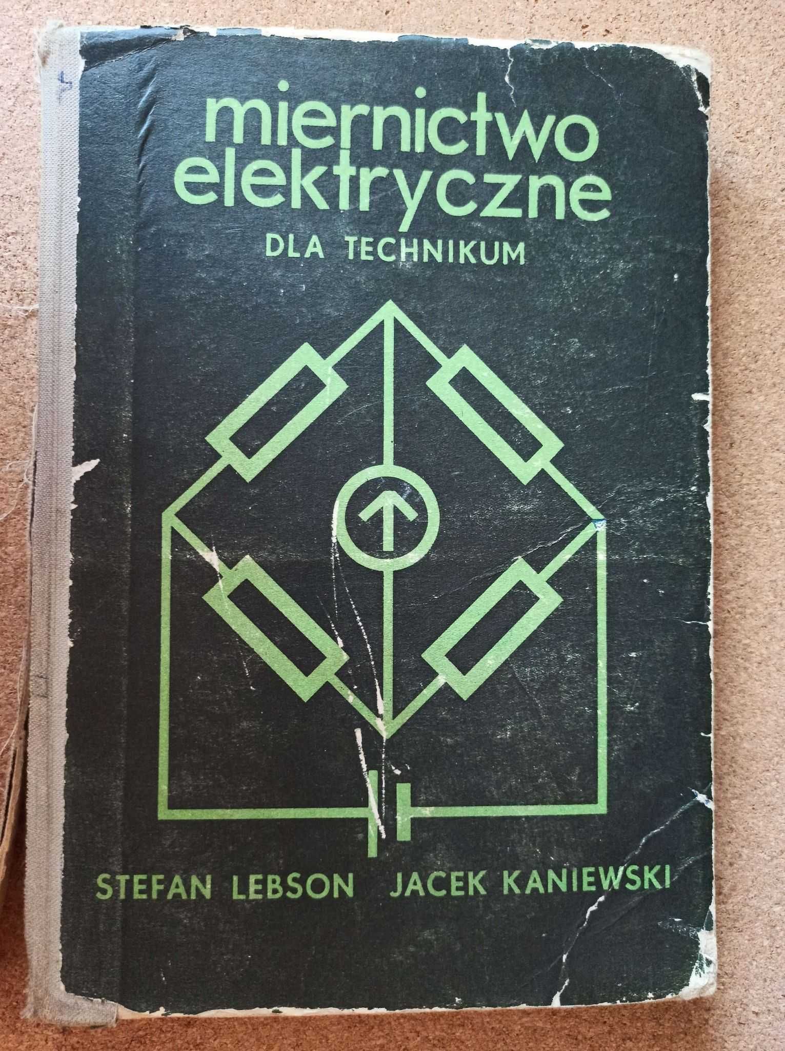 Miernictwo Elektryczne, Stefan Lebson, Jacek Kaniewski (dla technikum)