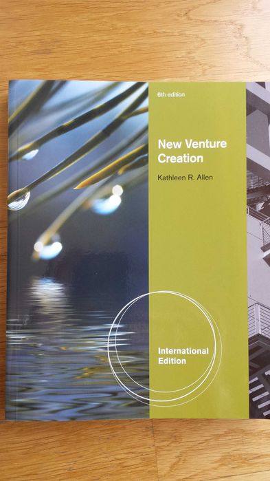 NEW VENTURE CREATION, 6E, International Edition