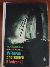 M. Konownacka, J. E. Kucharski "Wiatrak profesora Biedronki"