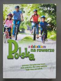 Książka przewodnik Polska z dzieckiem na rowerze Pascal