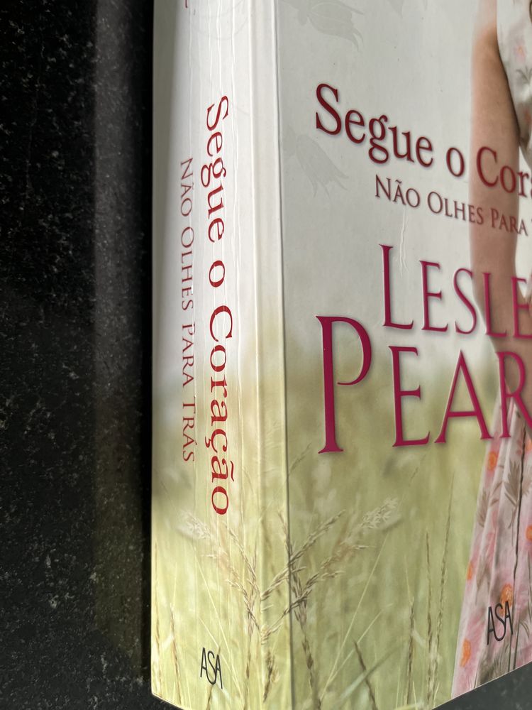 “Segue o coracao - nao olhes para trás” de Lesley Pearse