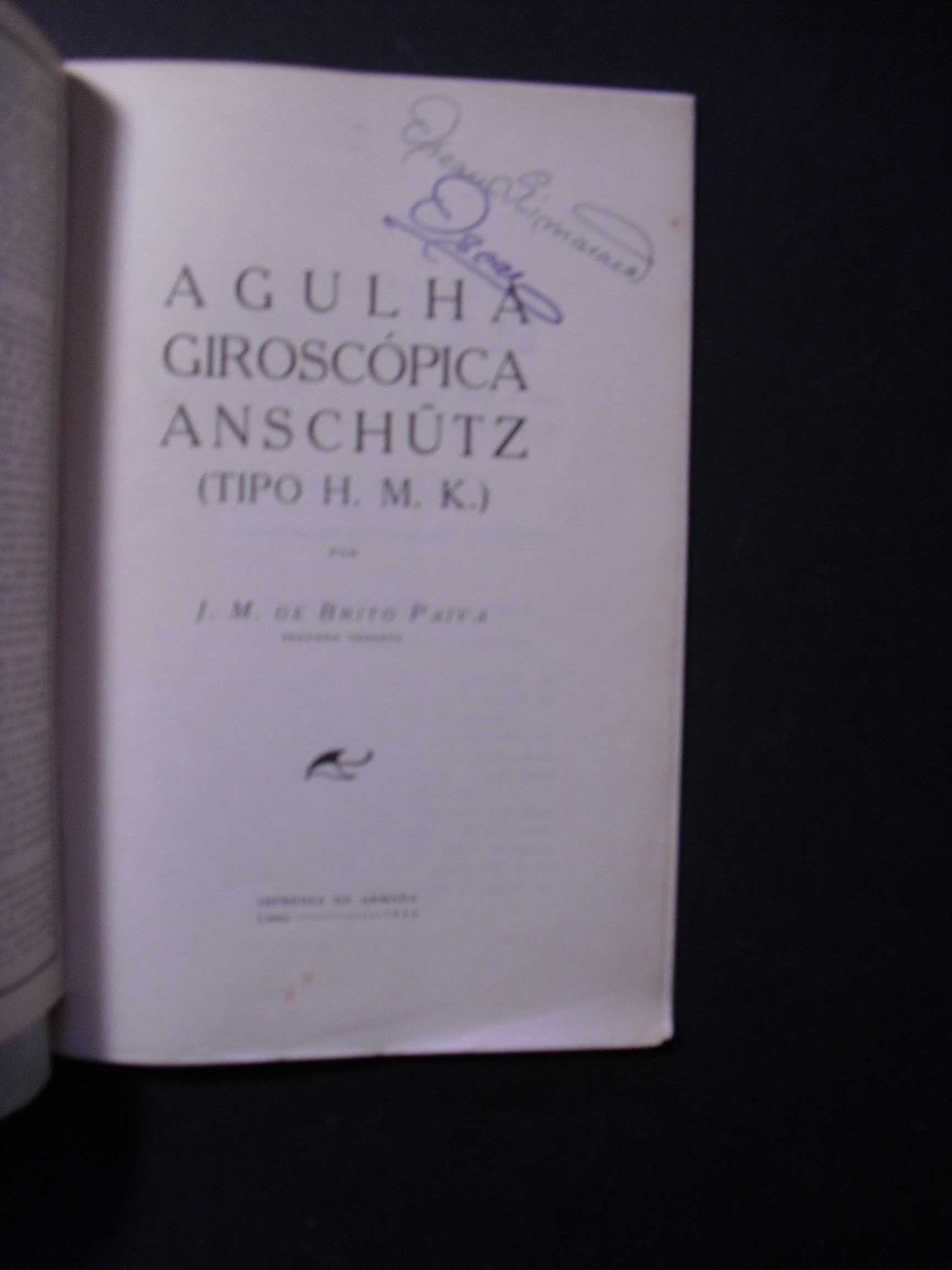 J.M BRITO PAIVA-AGULHA GIROSCÓPICA ANSCHTZ-IMPRENSA DA ARMADA