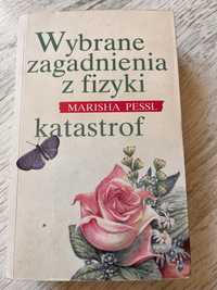 Wybrane zagadnienia z fizyki katastrof Marisha Pessl