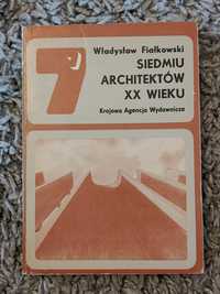Siedmiu Architektów XX Wieku Władysław Fiałkowski