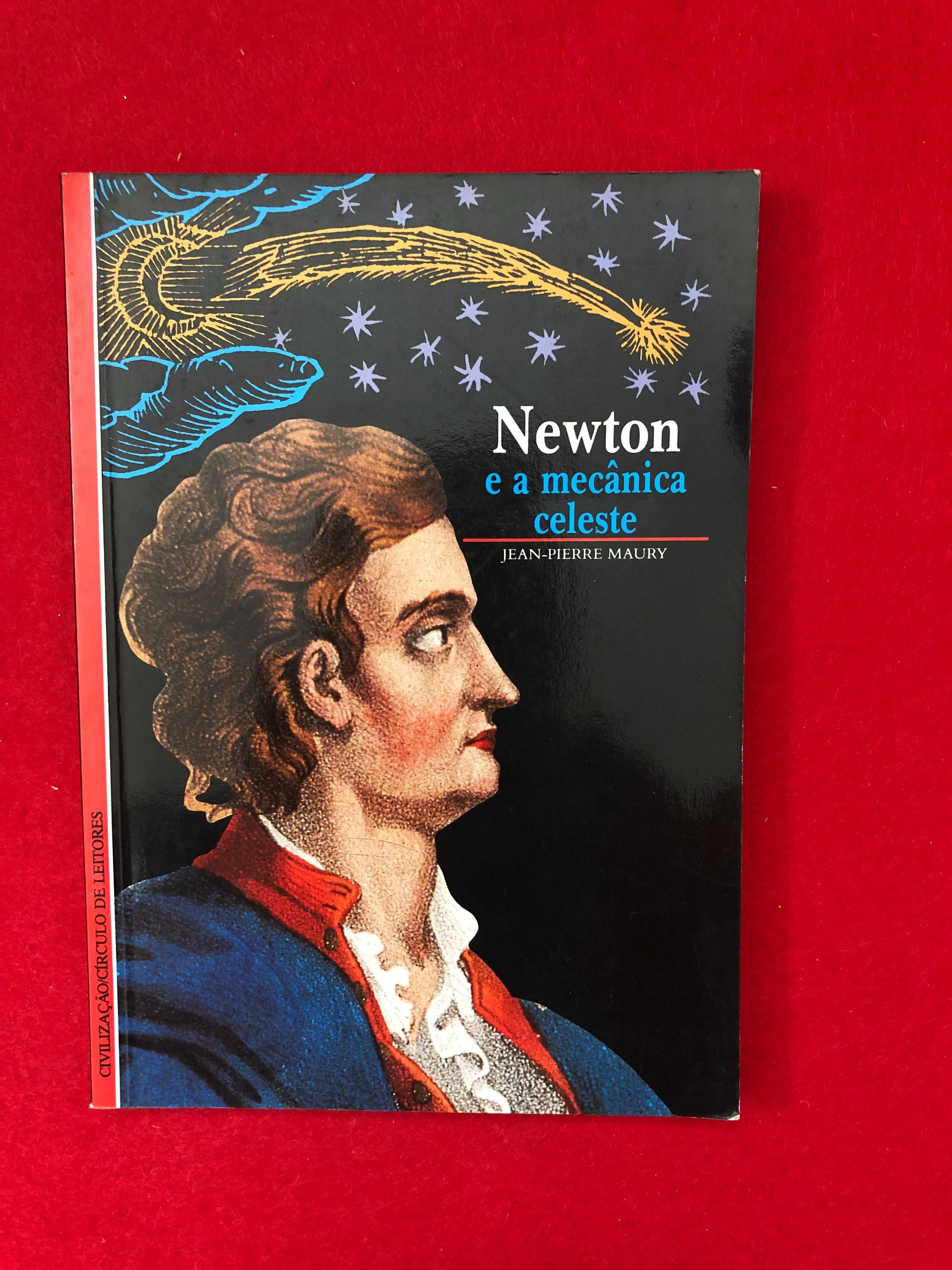 Newton e a mecânica celeste - Jean-Pierre Maury