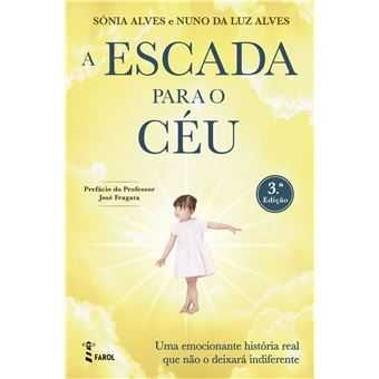 A Escada para o Céu, Sónia Cátia Alves, Nuno da Luz Alves