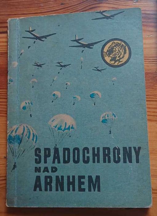 Spadochrony nad Arnhem - żółty tygrys - Adam Wysocki