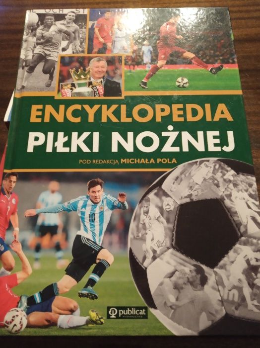,,Encyklopedia piłki nożnej" pod redakcją Michała Pola