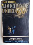 Fedor Sologub - A loucura de Peredonov