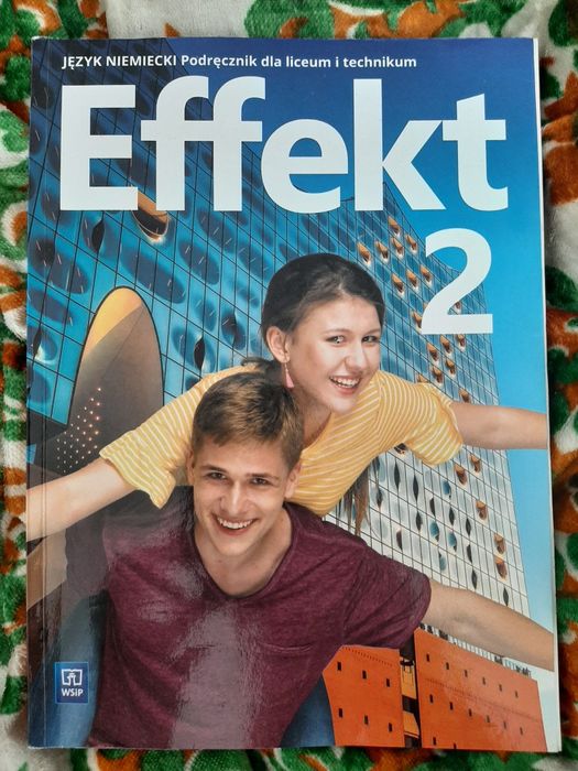 Podręcznik język niemiecki Effekt 2 dla Technikum I Liceum klasa 2