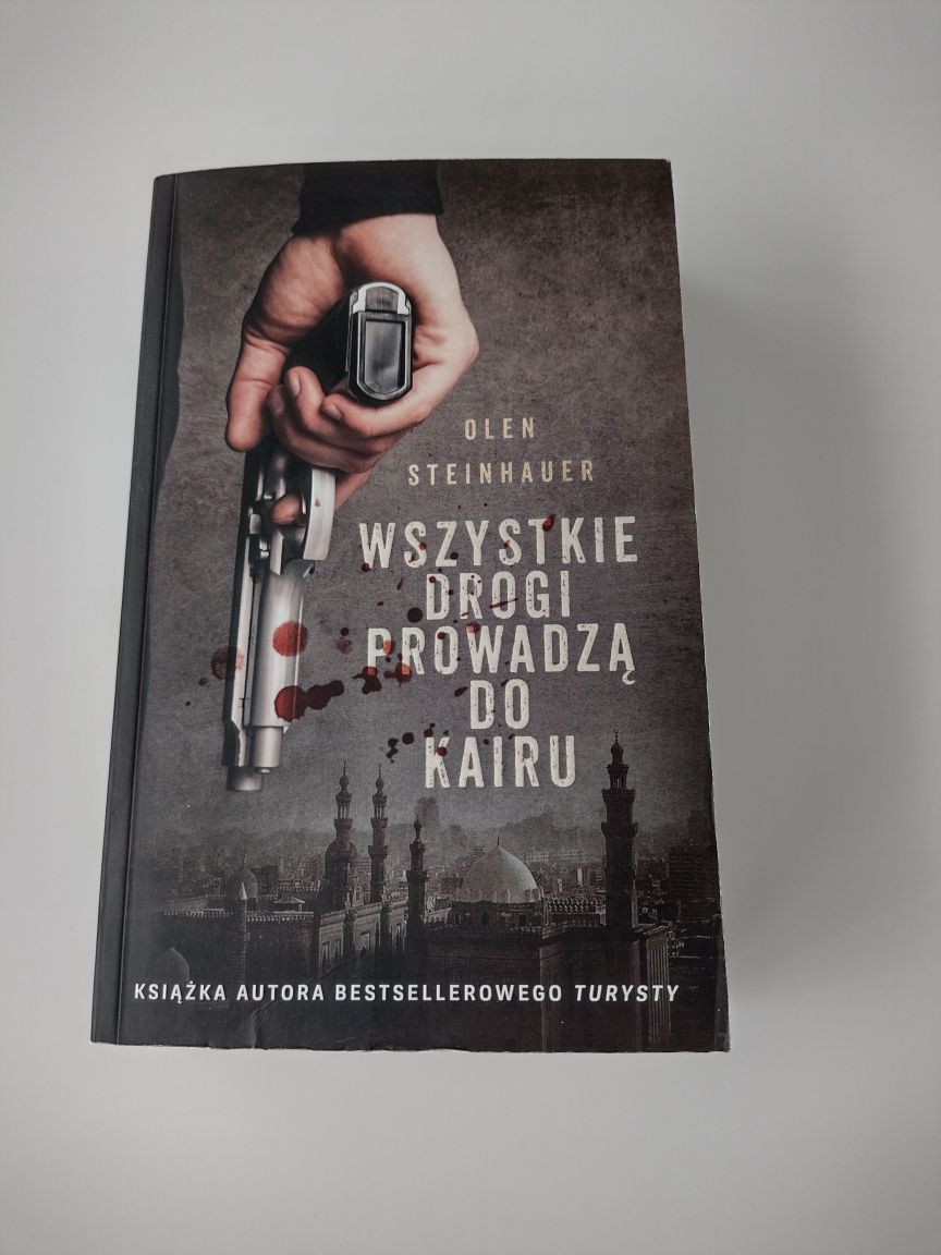 Wszystkie drogi prowadzą do Kairu Olen Steinhauer