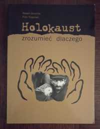 Holokaust. Zrozumieć dlaczego - Robert Szuchta, Piotr Trojański