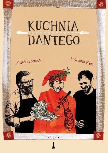 Kuchnia Dantego Alfredo Boscolo, Leonardo Masi