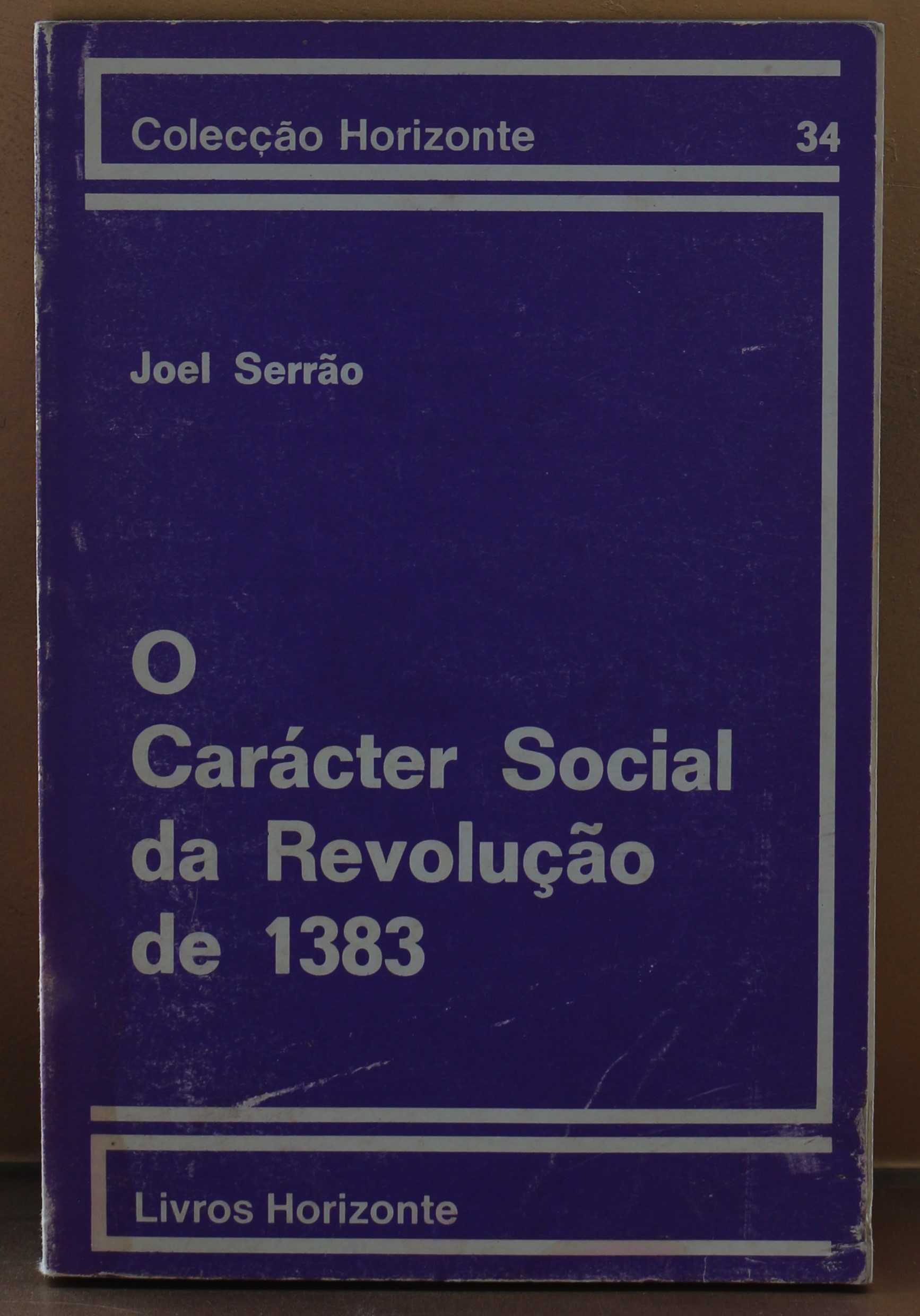 Joel Serrão - «O Carácter Social da Revolução de 1383»