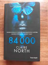 Claire North - 84 000