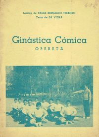 14922
Ginástica cómica : opereta  
de. Bernardo Terreiro / Sá Vieira.