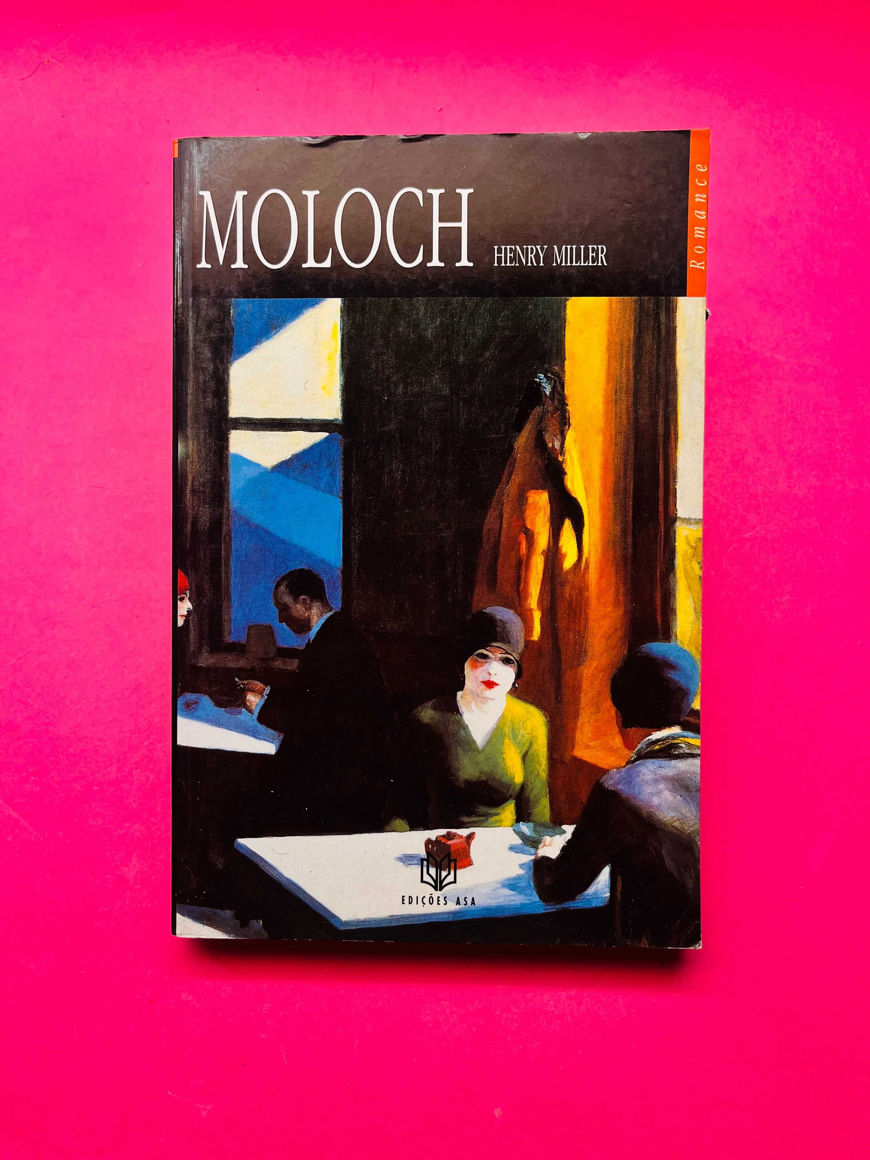 Moloch ou Este Mundo Pagão - Henry Miller