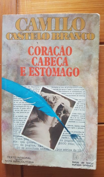 Camilo Castelo Branco - Coração, cabeça e estômago