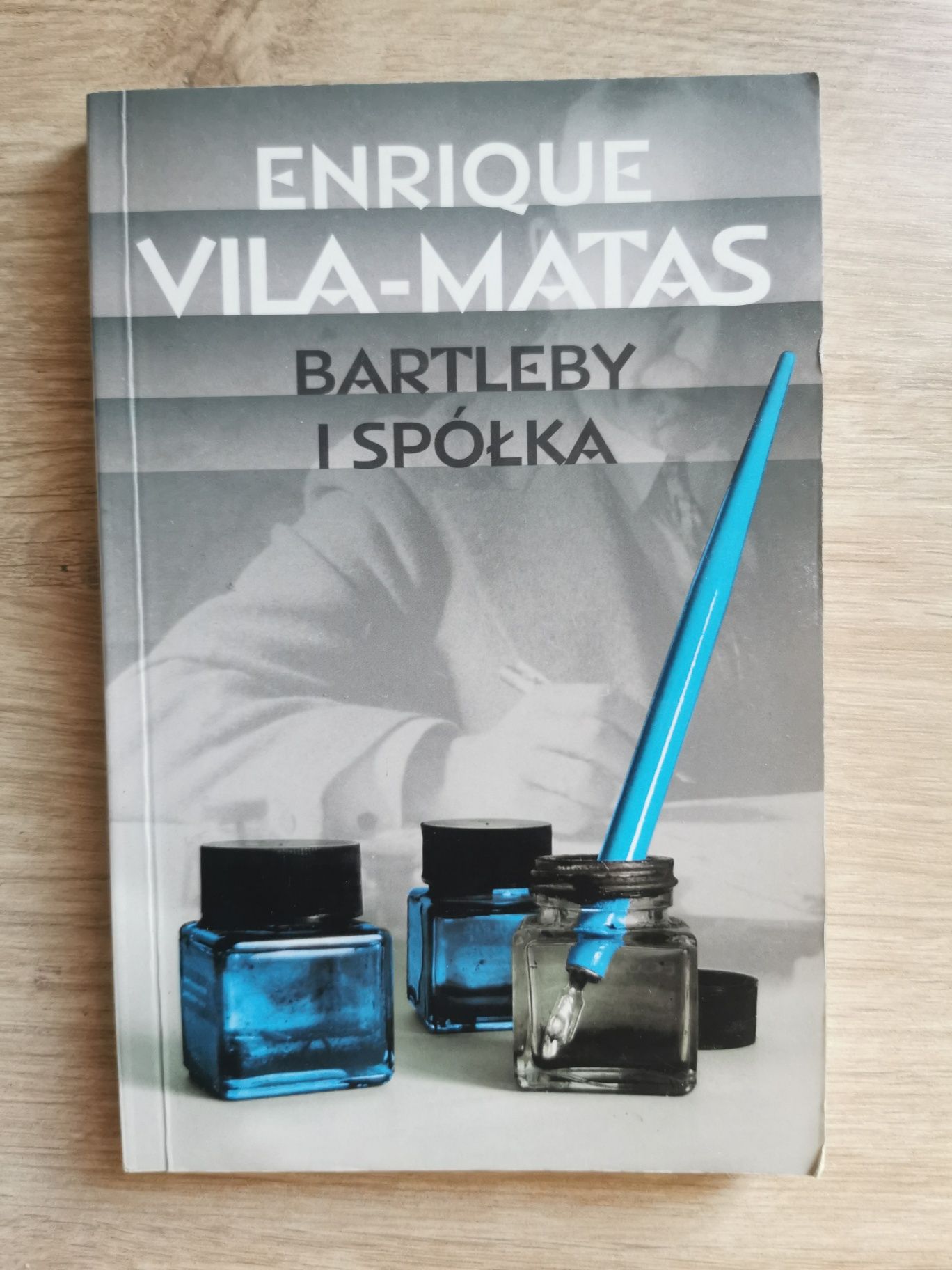 Enrique Vila-Matas - Bartleby i spółka
