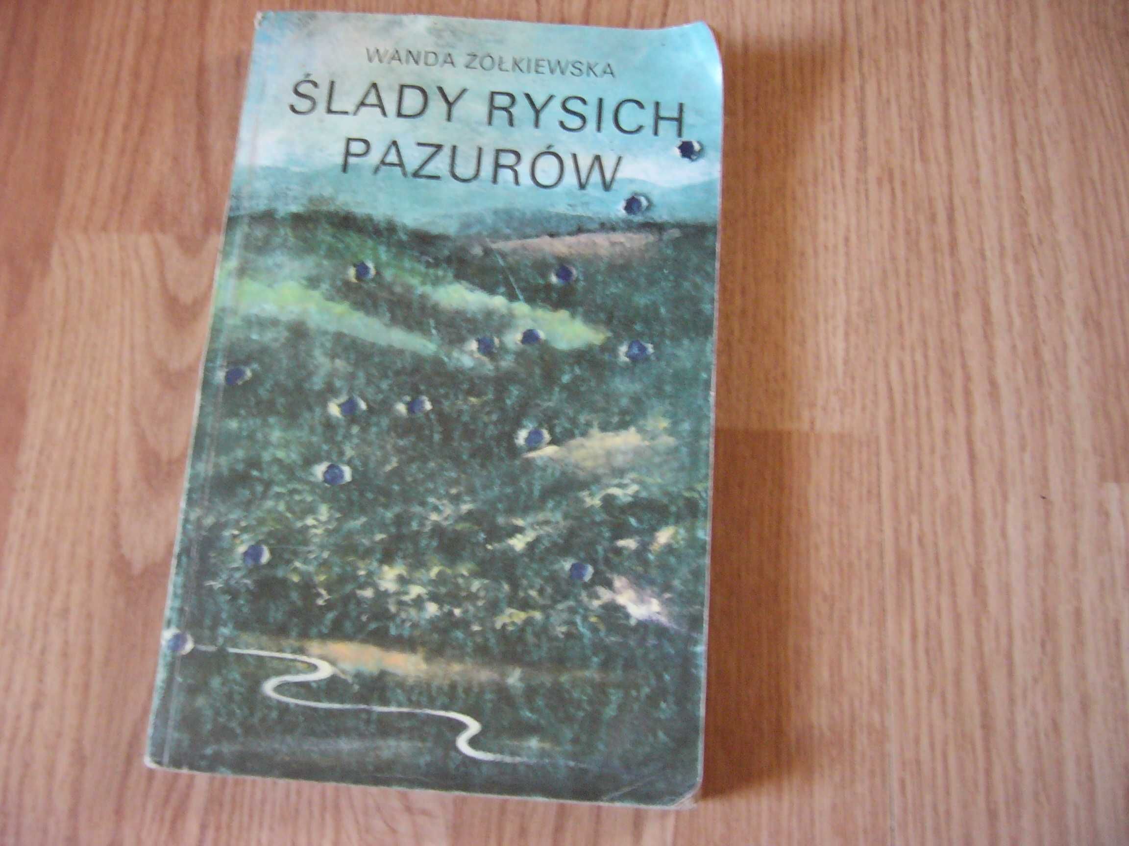 Ślady rysich pazurów - Żółkiewska