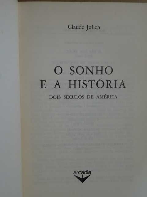 O Sonho e a História de Claude Julien - 1ª Edição
